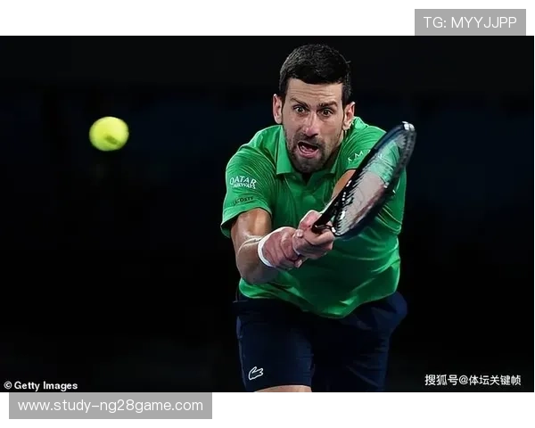 澳网焦点战德约逆转晋级再创历史新纪录引爆全球球迷热议狂潮再掀赛场